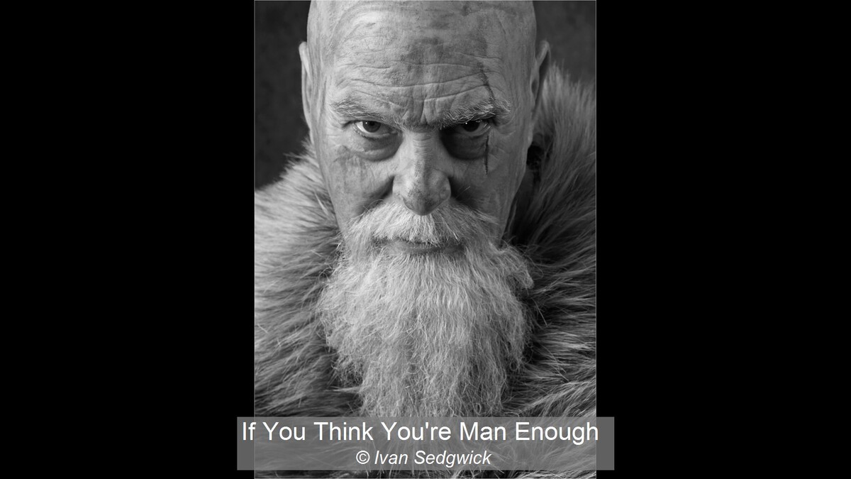 If You Think You're Man Enough
